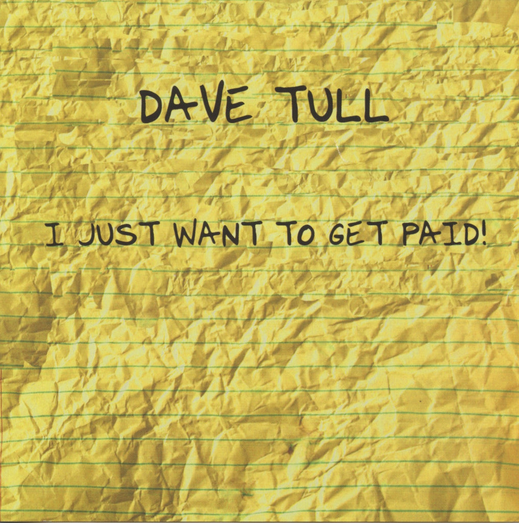 I Just Want To Get Paid CD