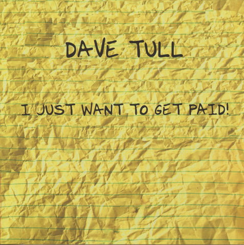 I Just Want To Get Paid CD